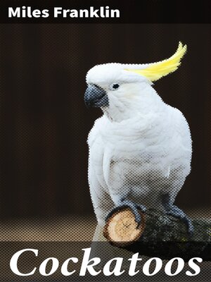 cover image of Cockatoos